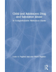 Child and Adolescent Drug and Substance Abuse - 9781138542143-thumb