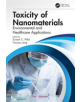 Toxicity of Nanomaterials - 9781138544307-thumb