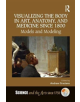 Visualizing the Body in Art, Anatomy, and Medicine since 1800 - 9781138544376-thumb