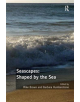 Seascapes: Shaped by the Sea - 9781138546660-thumb