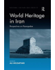 World Heritage in Iran - 9781138547377-thumb