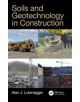 Soils and Geotechnology in Construction - 9781138551107-thumb