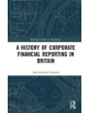 A History of Corporate Financial Reporting in Britain - 9781138553187-thumb