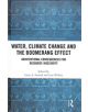 Water, Climate Change and the Boomerang Effect - 9781138556096-thumb