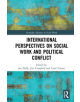 International Perspectives on Social Work and Political Conflict - 9781138557307-thumb