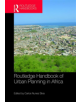 Routledge Handbook of Urban Planning in Africa - 9781138575431-thumb