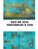 Radio and Social Transformation in China - 9781138579934-thumb