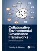 Collaborative Environmental Governance Frameworks - 9781138584501-thumb