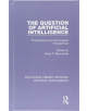 The Question of Artificial Intelligence - 9781138585317-thumb