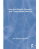 American English Phonetics and Pronunciation Practice - 9781138588516-thumb