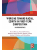 Working Toward Racial Equity in First-Year Composition - 9781138597211-thumb