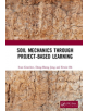 Soil Mechanics Through Project-Based Learning - 9781138605732-thumb