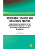 Residential Schools and Indigenous Peoples - 9781138615588-thumb