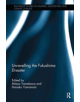 Unravelling the Fukushima Disaster - 9781138624207-thumb