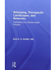 Belonging, Therapeutic Landscapes, and Networks - 9781138636439-thumb