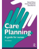 Care Planning - Taylor & Francis Ltd - 9781138642195-thumb