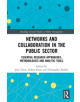 Networks and Collaboration in the Public Sector - 9781138682726-thumb