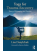 Yoga for Trauma Recovery - 9781138707207-thumb