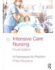 Intensive Care Nursing - Taylor & Francis Ltd - 9781138713802-thumb