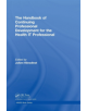 The Handbook of Continuing Professional Development for the Health IT Professional - 9781138724587-thumb