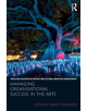 Managing Organisational Success in the Arts - 9781138736764-thumb