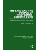 The Land and the People of Nineteenth-Century Cork - 9781138740112-thumb