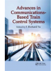 Advances in Communications-Based Train Control Systems - 9781138894501-thumb