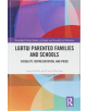 LGBTQI Parented Families and Schools - 9781138940727-thumb