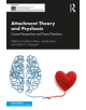 Attachment Theory and Psychosis - 9781138956759-thumb