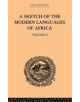 A Sketch of the Modern Languages of Africa: Volume II - 9781138982017-thumb