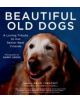 Beautiful old dogs - 9781250030221-thumb