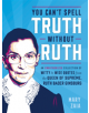 You Can't Spell Truth without Ruth - 9781250181985-thumb