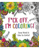 F*Ck off, I'm Coloring! - 9781250183132-thumb