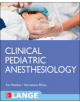 Clinical Pediatric Anesthesiology (Lange) - 9781259585746-thumb