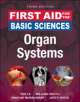 First Aid for the Basic Sciences: Organ Systems, Third Edition - 9781259587030-thumb