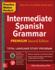 Practice Makes Perfect: Intermediate Spanish Grammar, Premium Second Edition - 9781260121698-thumb