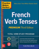 Practice Makes Perfect: French Verb Tenses, Premium Third Edition - 9781260121711-thumb