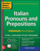 Practice Makes Perfect: Italian Pronouns and Prepositions, Premium Third Edition - 9781260453478-thumb