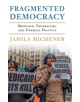 Fragmented Democracy - 9781316510193-thumb