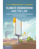 Climate Engineering and the Law - 9781316610169-thumb