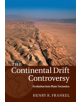 The Continental Drift Controversy: Volume 4, Evolution into Plate Tectonics - 9781316616130-thumb