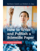 How to Write and Publish a Scientific Paper - 9781316640432-thumb