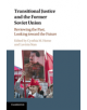 Transitional Justice and the Former Soviet Union - 9781316648056-thumb