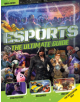 Esports: The Ultimate Guide - 9781338580549-thumb