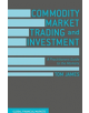 Commodity Market Trading and Investment - 9781349682966-thumb