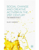 Social Change and Creative Activism in the 21st Century - 9781349698240-thumb