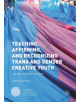 Teaching, Affirming, and Recognizing Trans and Gender Creative Youth - 9781349929399-thumb