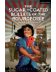 The Sugar-Coated Bullets of the Bourgeoisie - 9781350004771-thumb