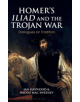 Homer's Iliad and the Trojan War - 9781350012684-thumb