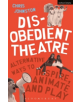 Disobedient Theatre - 9781350014534-thumb